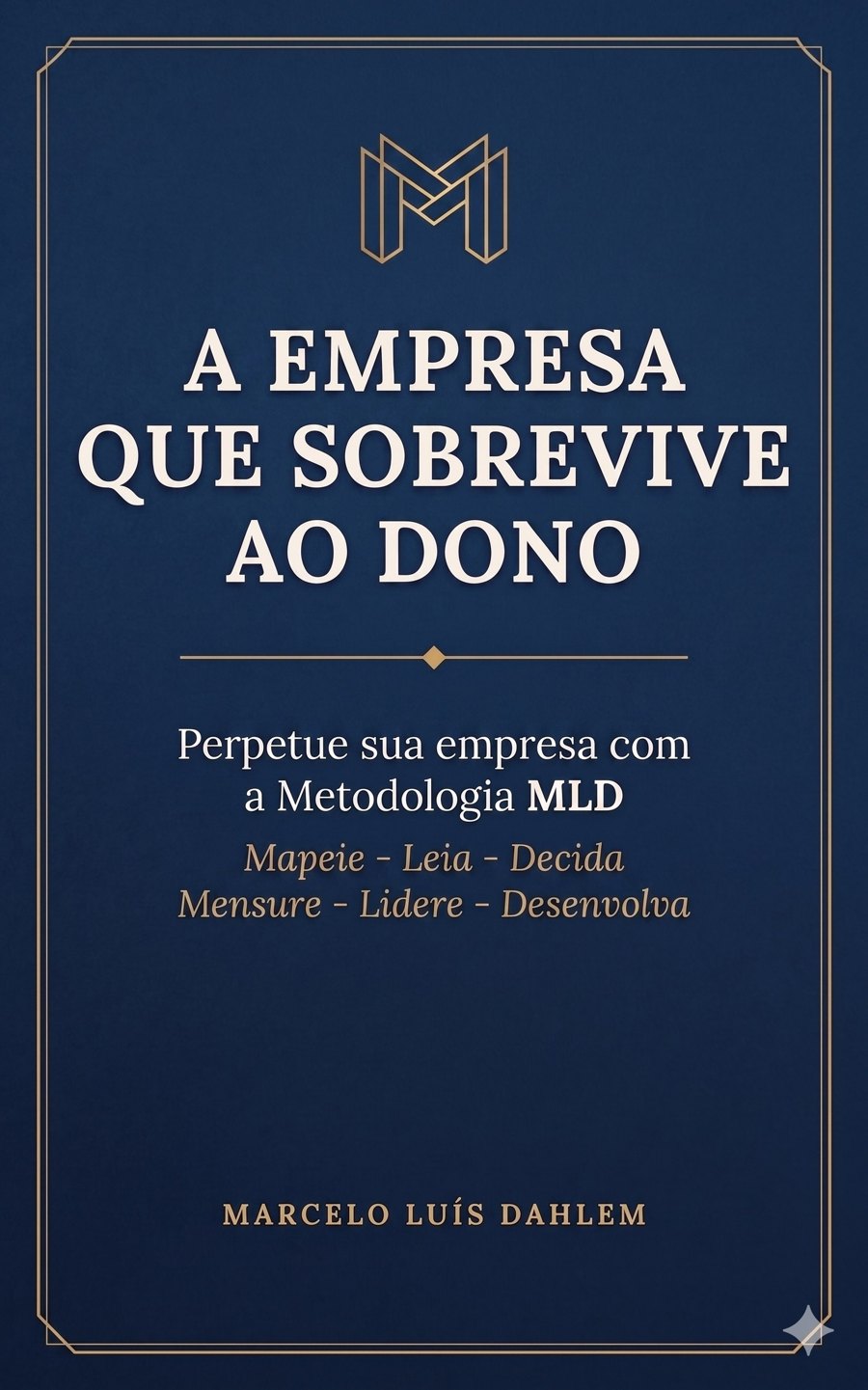 Capa do livro A Empresa que Sobrevive ao Dono
